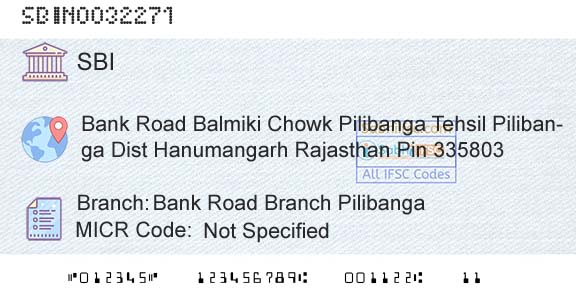 State Bank Of India Bank Road Branch PilibangaBranch 
