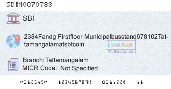 State Bank Of India TattamangalamBranch 