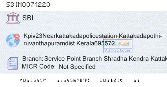 State Bank Of India Service Point Branch Shradha Kendra KattakadaBranch 