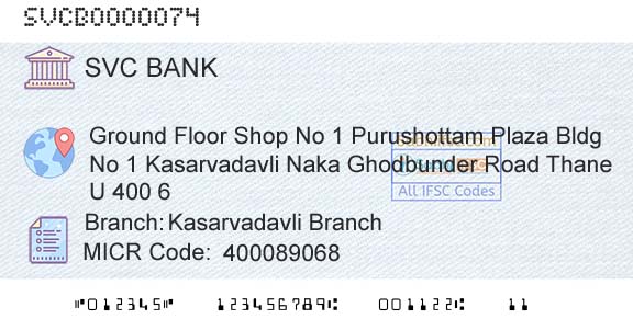 The Shamrao Vithal Cooperative Bank Kasarvadavli BranchBranch 