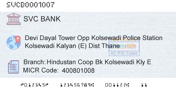The Shamrao Vithal Cooperative Bank Hindustan Coop Bk Kolsewadi Kly E Branch 