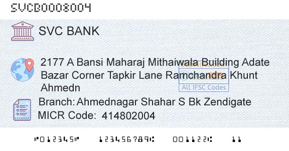 The Shamrao Vithal Cooperative Bank Ahmednagar Shahar S Bk ZendigateBranch 