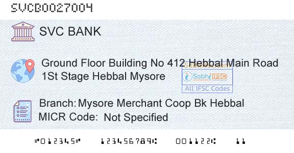 The Shamrao Vithal Cooperative Bank Mysore Merchant Coop Bk HebbalBranch 