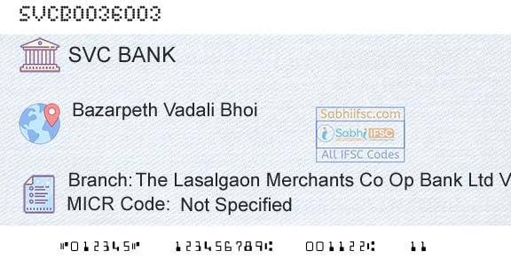 The Shamrao Vithal Cooperative Bank The Lasalgaon Merchants Co Op Bank Ltd Vadali BhoiBranch 