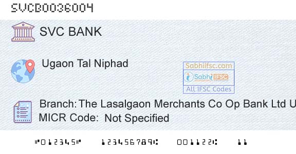 The Shamrao Vithal Cooperative Bank The Lasalgaon Merchants Co Op Bank Ltd UgaonBranch 