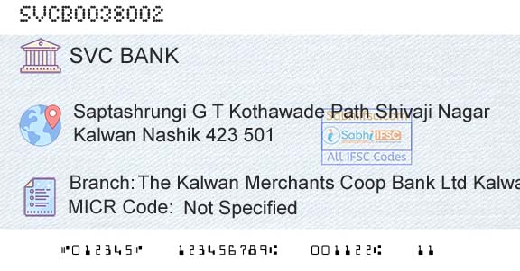 The Shamrao Vithal Cooperative Bank The Kalwan Merchants Coop Bank Ltd KalwanBranch 