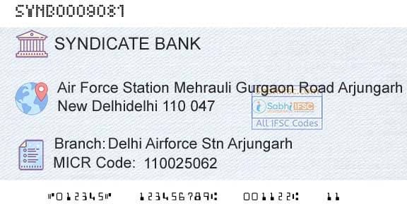 Syndicate Bank Delhi Airforce Stn ArjungarhBranch 