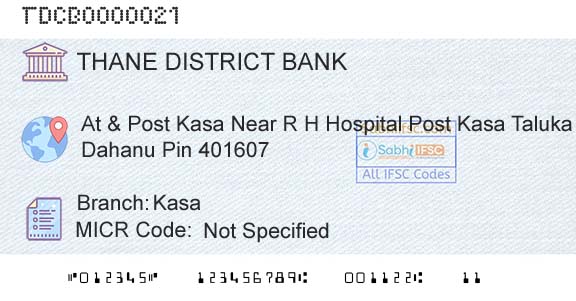 The Thane District Central Cooperative Bank Limited KasaBranch 
