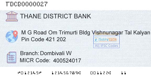 The Thane District Central Cooperative Bank Limited Dombivali W Branch 