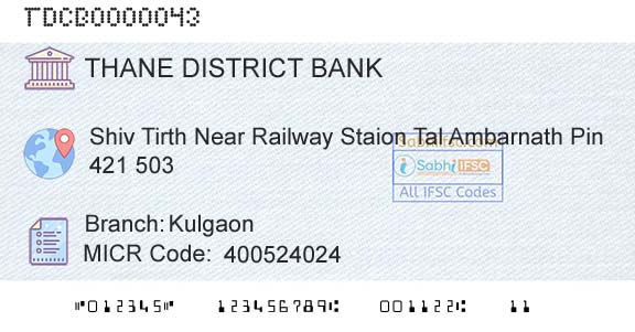 The Thane District Central Cooperative Bank Limited KulgaonBranch 