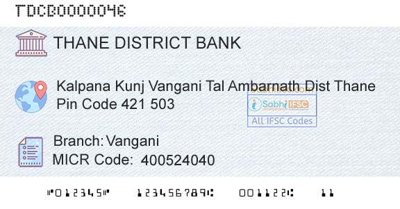 The Thane District Central Cooperative Bank Limited VanganiBranch 