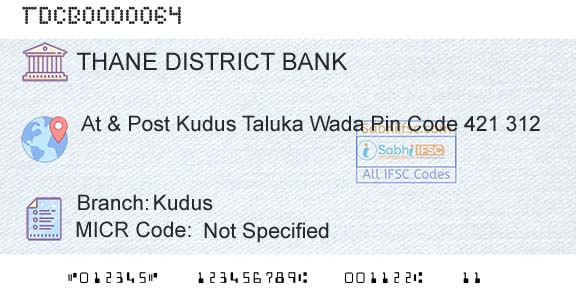 The Thane District Central Cooperative Bank Limited KudusBranch 