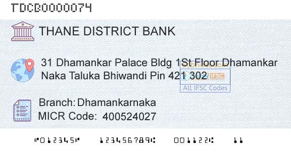 The Thane District Central Cooperative Bank Limited DhamankarnakaBranch 