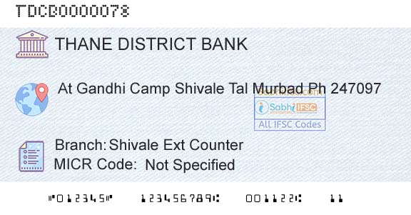 The Thane District Central Cooperative Bank Limited Shivale Ext CounterBranch 