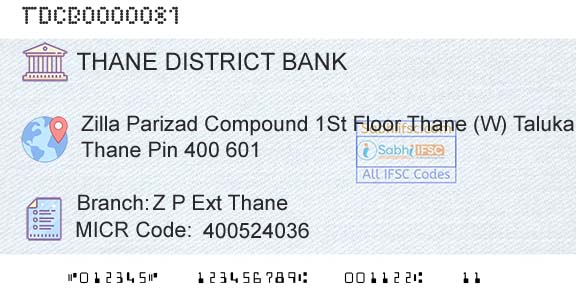 The Thane District Central Cooperative Bank Limited Z P Ext ThaneBranch 