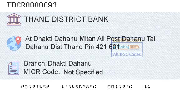 The Thane District Central Cooperative Bank Limited Dhakti DahanuBranch 