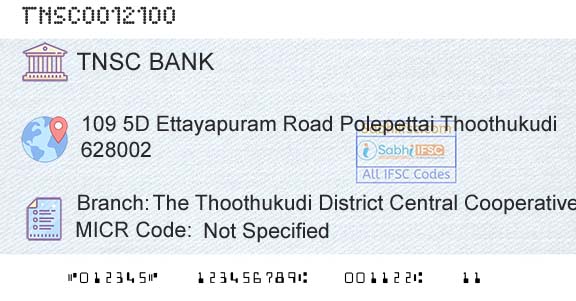 The Tamil Nadu State Apex Cooperative Bank The Thoothukudi District Central Cooperative Bank Branch 