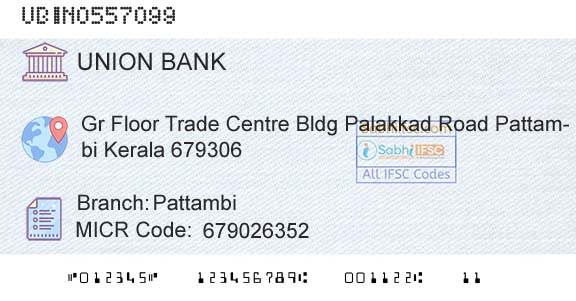 Union Bank Of India PattambiBranch 