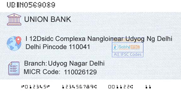 Union Bank Of India Udyog Nagar DelhiBranch 