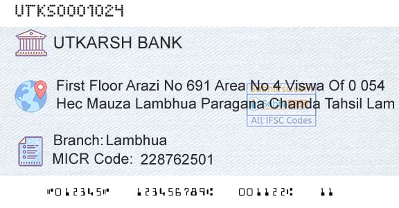 Utkarsh Small Finance Bank LambhuaBranch 
