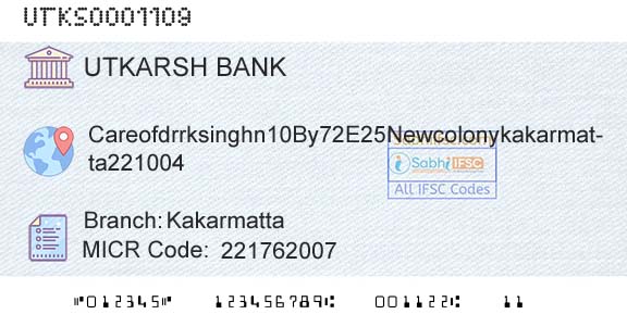 Utkarsh Small Finance Bank KakarmattaBranch 