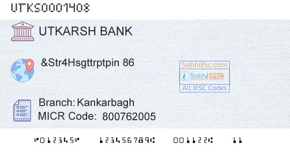 Utkarsh Small Finance Bank KankarbaghBranch 