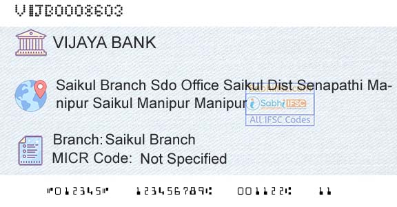 Vijaya Bank Saikul BranchBranch 