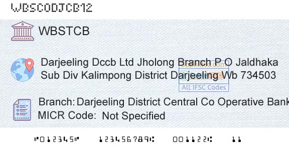 The West Bengal State Cooperative Bank Darjeeling District Central Co Operative Bank LtdBranch 