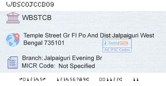 The West Bengal State Cooperative Bank Jalpaiguri Evening BrBranch 