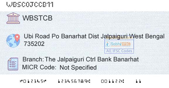 The West Bengal State Cooperative Bank The Jalpaiguri Ctrl Bank BanarhatBranch 
