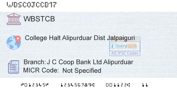 The West Bengal State Cooperative Bank J C Coop Bank Ltd AlipurduarBranch 