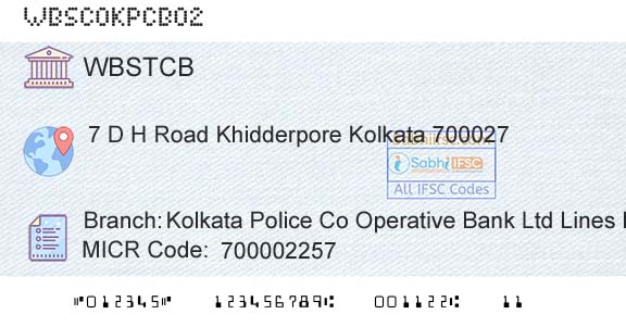 The West Bengal State Cooperative Bank Kolkata Police Co Operative Bank Ltd Lines BranchBranch 