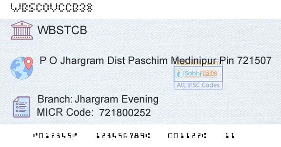 The West Bengal State Cooperative Bank Jhargram EveningBranch 