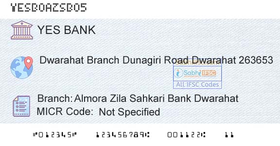 Yes Bank Almora Zila Sahkari Bank DwarahatBranch 