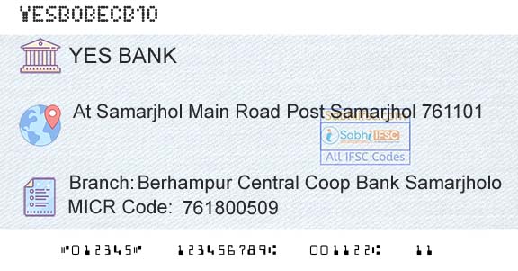 Yes Bank Berhampur Central Coop Bank SamarjholoBranch 