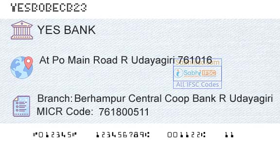 Yes Bank Berhampur Central Coop Bank R UdayagiriBranch 