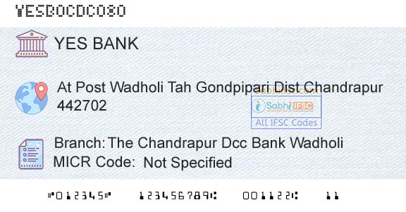 Yes Bank The Chandrapur Dcc Bank WadholiBranch 