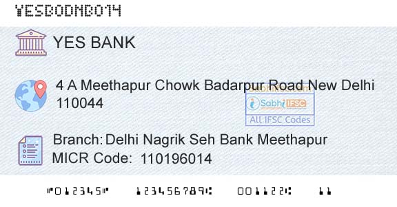 Yes Bank Delhi Nagrik Seh Bank MeethapurBranch 