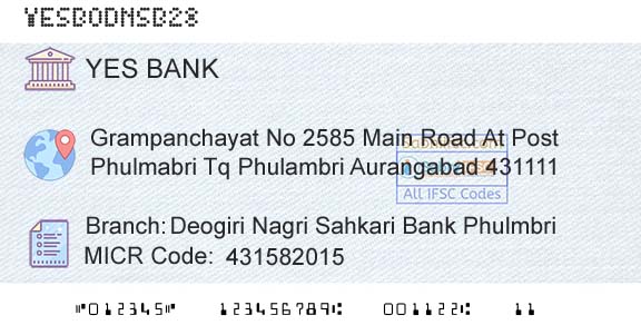 Yes Bank Deogiri Nagri Sahkari Bank PhulmbriBranch 