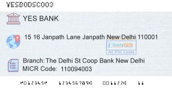 Yes Bank The Delhi St Coop Bank New DelhiBranch 