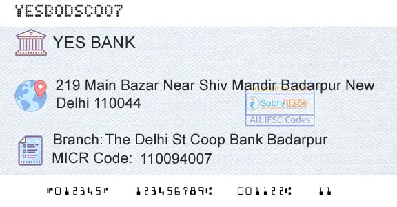 Yes Bank The Delhi St Coop Bank BadarpurBranch 