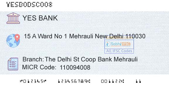 Yes Bank The Delhi St Coop Bank MehrauliBranch 