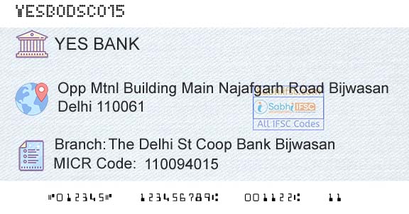 Yes Bank The Delhi St Coop Bank BijwasanBranch 
