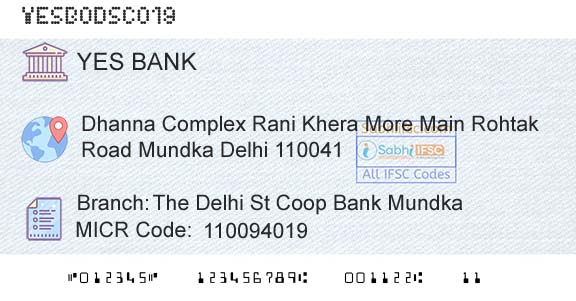 Yes Bank The Delhi St Coop Bank MundkaBranch 