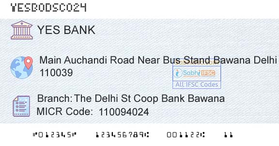 Yes Bank The Delhi St Coop Bank BawanaBranch 