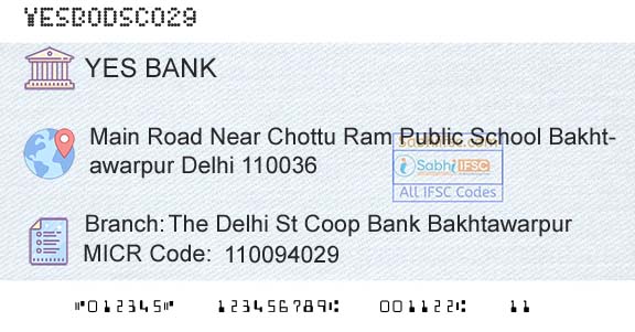 Yes Bank The Delhi St Coop Bank BakhtawarpurBranch 