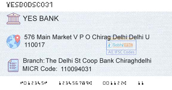 Yes Bank The Delhi St Coop Bank ChiraghdelhiBranch 