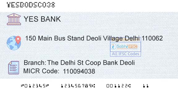 Yes Bank The Delhi St Coop Bank DeoliBranch 