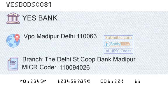 Yes Bank The Delhi St Coop Bank MadipurBranch 