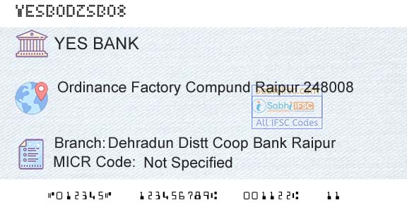 Yes Bank Dehradun Distt Coop Bank RaipurBranch 